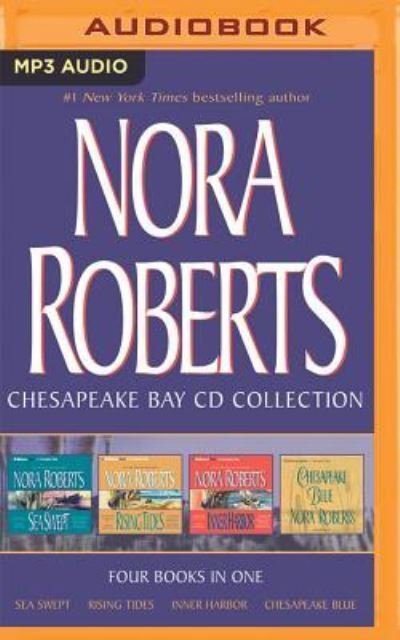 Cover for Nora Roberts · Sea Swept / Rising Tides / Inner Harbor / Chesapeake Blue (CD) (2016)