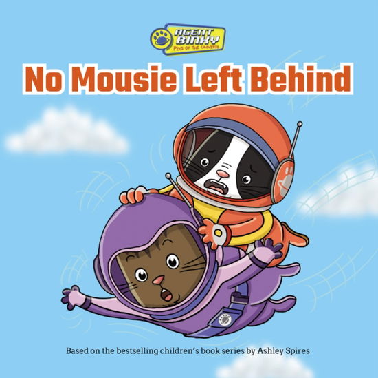 Cover for Ashley Spires · No Mousie Left Behind (Paperback Book) (2025)