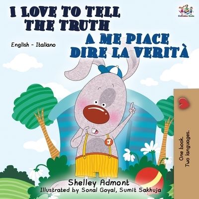 Cover for Shelley Admont · I Love to Tell the Truth A me piace dire la verita (Paperback Book) (2019)