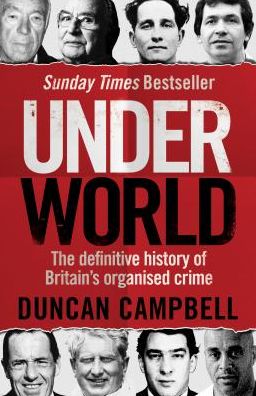 Cover for Duncan Campbell · Underworld (Inbunden Bok) (2019)