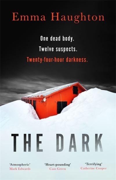 Cover for Emma Haughton · The Dark: The unputdownable and pulse-raising Sunday Times Crime Book of the Month (Paperback Book) (2022)