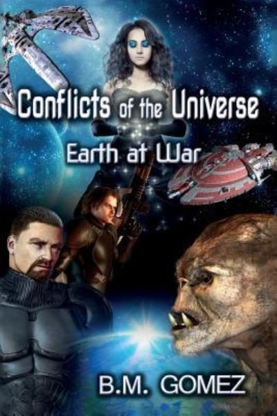 Cover for B M Gomez · Conflicts of the Universe (Paperback Bog) (2016)