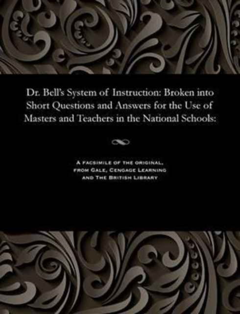 Cover for Frederic Iremonger · Dr. Bell's System of Instruction (Paperback Bog) (1901)