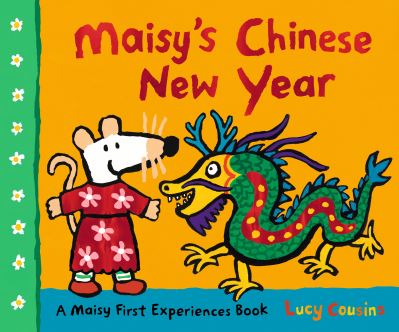 Maisy's Chinese New Year - Lucy Cousins - Other - Candlewick Press - 9781536215649 - December 8, 2020