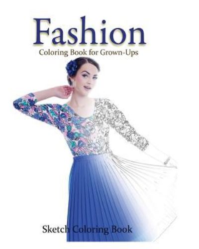 Cover for Anthony Hutzler · Fashion Coloring Book for Grown-Ups (Paperback Book) (2016)