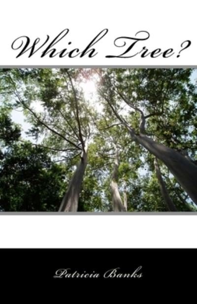 Cover for Pat Banks · Which Tree? (Paperback Book) (2016)