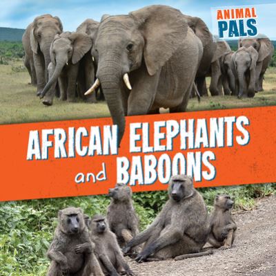 Cover for Janey Levy · African Elephants and Baboons (Paperback Book) (2021)