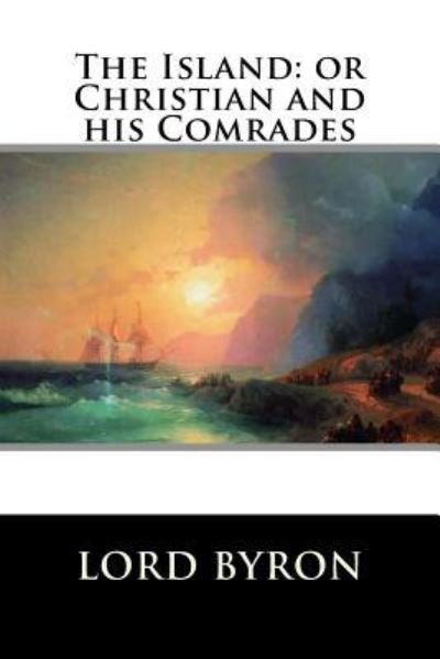 Cover for 1788- Lord George Gordon Byron · The Island (Paperback Book) (2017)