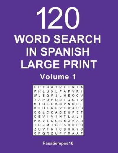 Cover for Pasatiempos10 · Word Search in Spanish Large Print - Volume 1 (Taschenbuch) (2017)