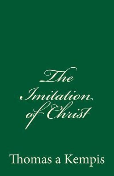 Cover for Thomas a Kempis · The Imitation of Christ (Paperback Book) (2017)