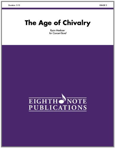 The Age of Chivalry (Conductor Score & Parts) (Eighth Note Publications) - Alfred Publishing Staff - Books - Alfred Music - 9781554738649 - August 1, 2012