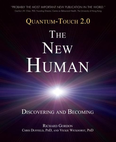 Cover for Richard Gordon · Quantum-Touch 2.0 - The New Human: Discovering and Becoming (Pocketbok) (2013)