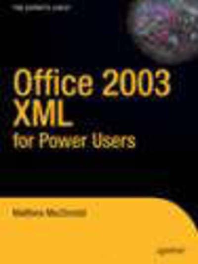 Cover for Matthew Macdonald · Office 2003 Xml for Power Users (Paperback Bog) (2004)