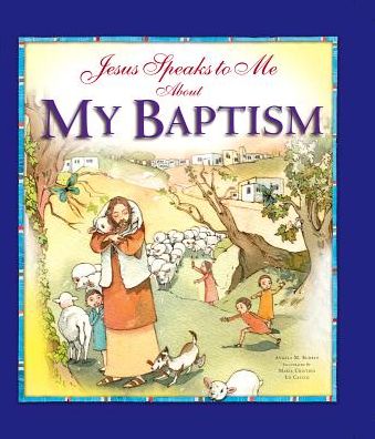 Cover for Angela Burrin · Jesus Speaks to Me About My Baptism (Hardcover Book) (2015)