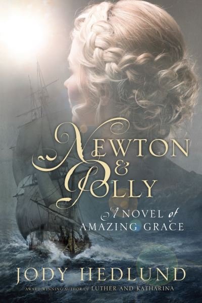 Cover for Jody Hedlund · Newton and Polly (Pocketbok) (2016)