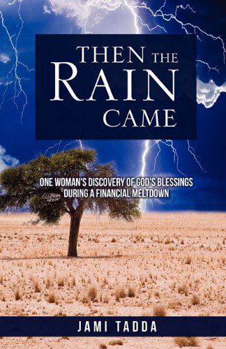 Cover for Jami Tadda · Then the Rain Came (Paperback Book) (2011)