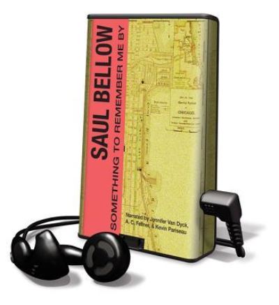 Something to Remember Me by - Saul Bellow - Other - Audio Holdings - 9781615879649 - February 1, 2012