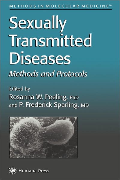 Cover for Rosanna Peeling · Sexually Transmitted Diseases - Methods in Molecular Medicine (Paperback Book) [1st ed. Softcover of orig. ed. 1999 edition] (2010)