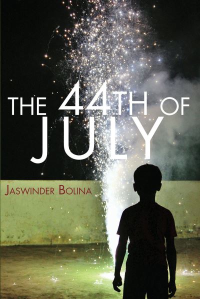 Cover for Jaswinder Bolina · The 44th of July (Taschenbuch) (2019)