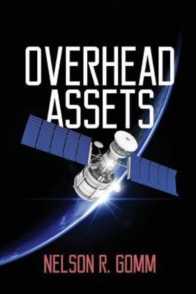 Cover for Nelson R Gomm · Overhead Assets (Paperback Book) (2019)