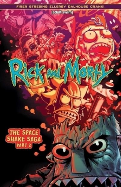 Rick and Morty Vol. 2: The Space Shake Saga Part Two - RICK AND MORTY SPACE SHAKE SAGA TP - Alex Firer - Livros - Oni Press,US - 9781637154649 - 16 de julho de 2024