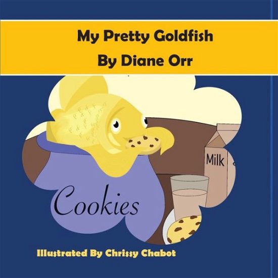 Cover for Diane Orr · My Pretty Goldfish (Paperback Book) (2021)