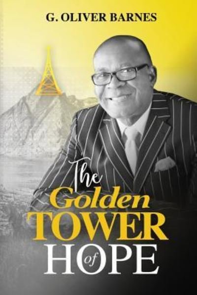 Cover for G Oliver Barnes · The Golden Tower of Hope (Paperback Book) (2019)
