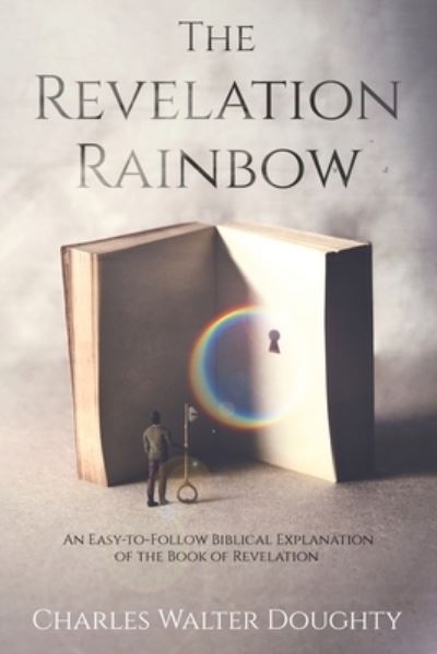 Cover for Charles Walter Doughty · The Revelation Rainbow (Paperback Book) (2020)