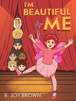 Cover for B Joy Brown · I'm Beautiful Me (Hardcover bog) (2020)