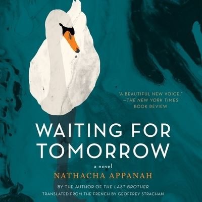 Cover for Nathacha Appanah · Waiting for Tomorrow (CD) (2018)