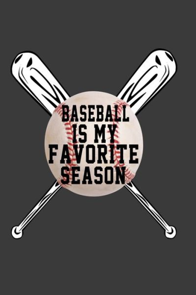 Cover for Baseball Favorite · Baseball is My Favorite Season (Paperback Book) (2019)