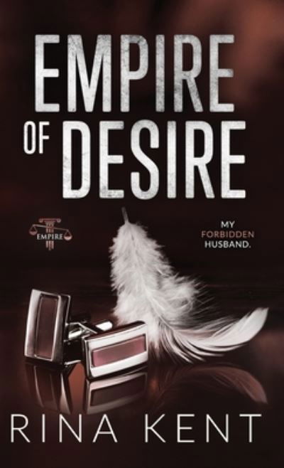 Cover for Rina Kent · Empire of Desire (Innbunden bok) (2022)