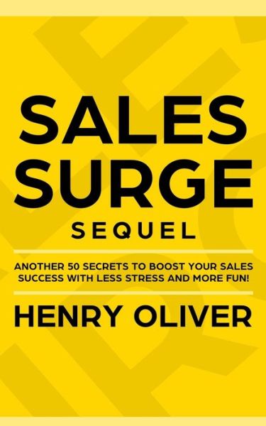 Cover for Henry Oliver · Sales Surge Sequel (Paperback Book) (2019)