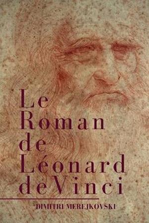 Cover for Dimitri Merejkovski · Le Roman de Leonard de Vinci (Paperback Book) (2019)