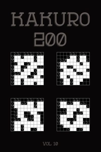 Cover for Tewebook Cross Sums · Kakuro 200 Vol 10 (Paperback Bog) (2019)