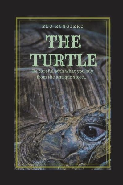 Cover for Elo Ruggiero · The Turtle (Paperback Bog) (2018)