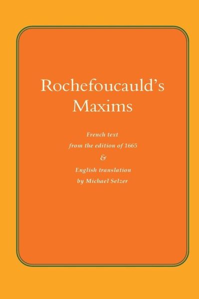 Cover for Rochefoucauld · Rochefoucauld the Maxims (Paperback Book) (2018)