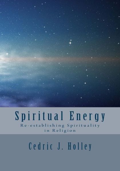 Cover for Cedric J Holley · Spiritual Energy (Paperback Book) (2018)