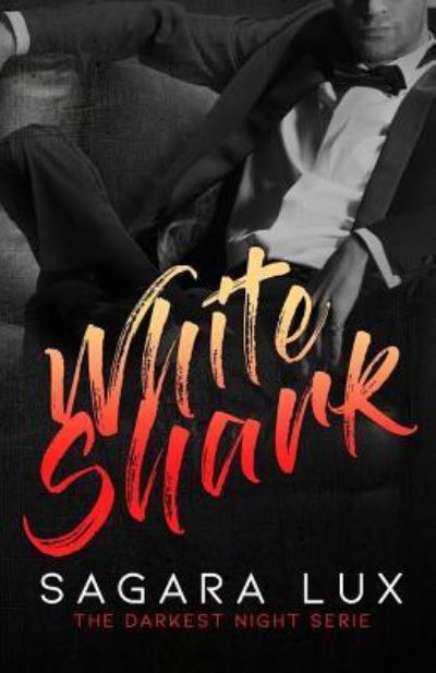 Cover for Sagara Lux · White Shark (Paperback Book) (2018)