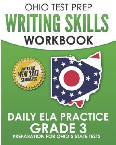 Ohio Test Prep Writing Skills Workbook Daily Ela Practice Grade 3 - O Hawas - Libros - Independently Published - 9781731162649 - 11 de noviembre de 2018