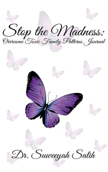 Cover for Suweeyah Salih · Stop the Madness (Bok) (2021)