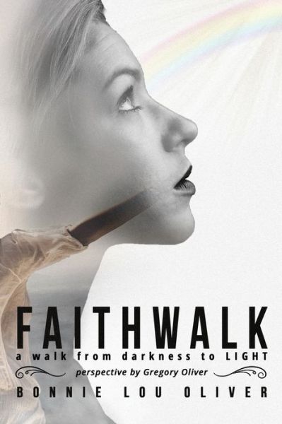 Cover for Bonnie Oliver · Faithwalk (Pocketbok) (2021)