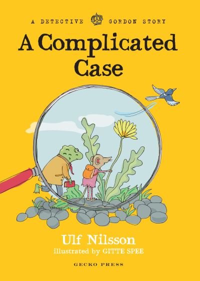 Detective Gordon: A Complicated Case - Detective Gordon - Ulf Nilsson - Książki - Gecko Press - 9781776572649 - 1 kwietnia 2019