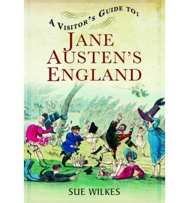 Cover for Sue Wilkes · Visitor's Guide to Jane Austen's England (Paperback Book) (2015)