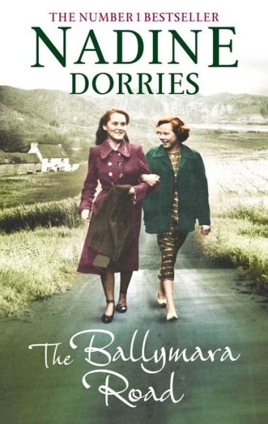 Cover for Nadine Dorries · The Ballymara Road - The Four Streets (Hardcover Book) (2015)