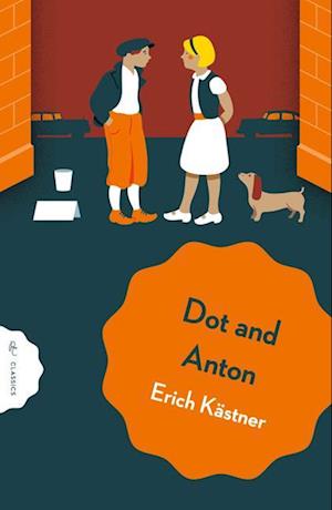 Cover for Erich Kastner · Dot and Anton - Pushkin Children’s Classics (Paperback Book) (2025)