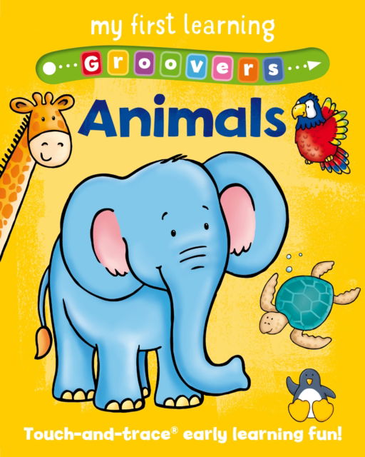 Cover for Sophie Giles · My First Learning Groovers: Animals - My First Learning Groovers (Board book) (2025)