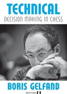 Cover for Boris Gelfand · Technical Decision Making in Chess (Paperback Book) (2021)