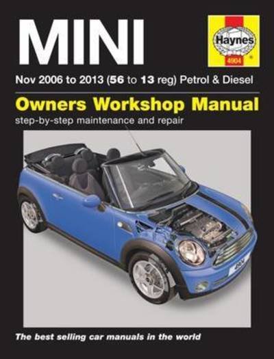 Cover for Haynes Publishing · MINI Petrol &amp; Diesel (Nov 06 - 13) Haynes Repair Manual: 2006-2013 (Paperback Bog) (2016)