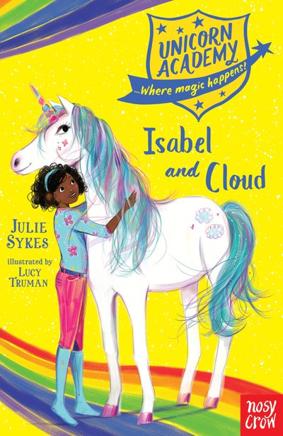 Cover for Julie Sykes · Unicorn Academy: Isabel and Cloud - Unicorn Academy: Where Magic Happens (Paperback Book) (2018)